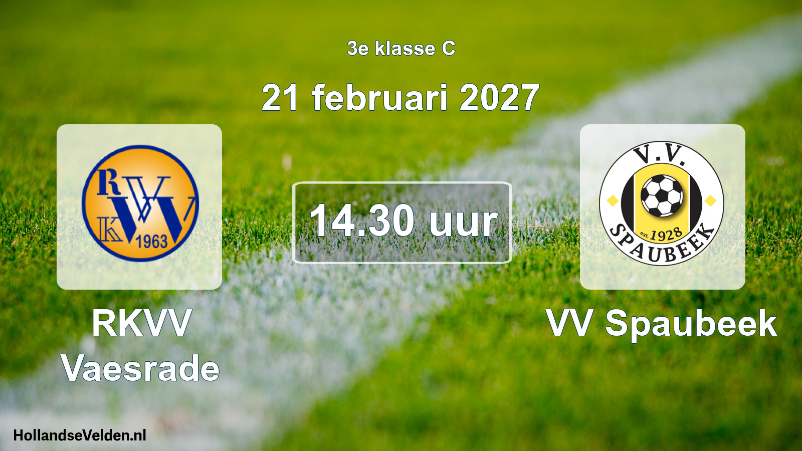Geplande wedstrijd: RKVV Vaesrade - VV Spaubeek (21 februari 2027)