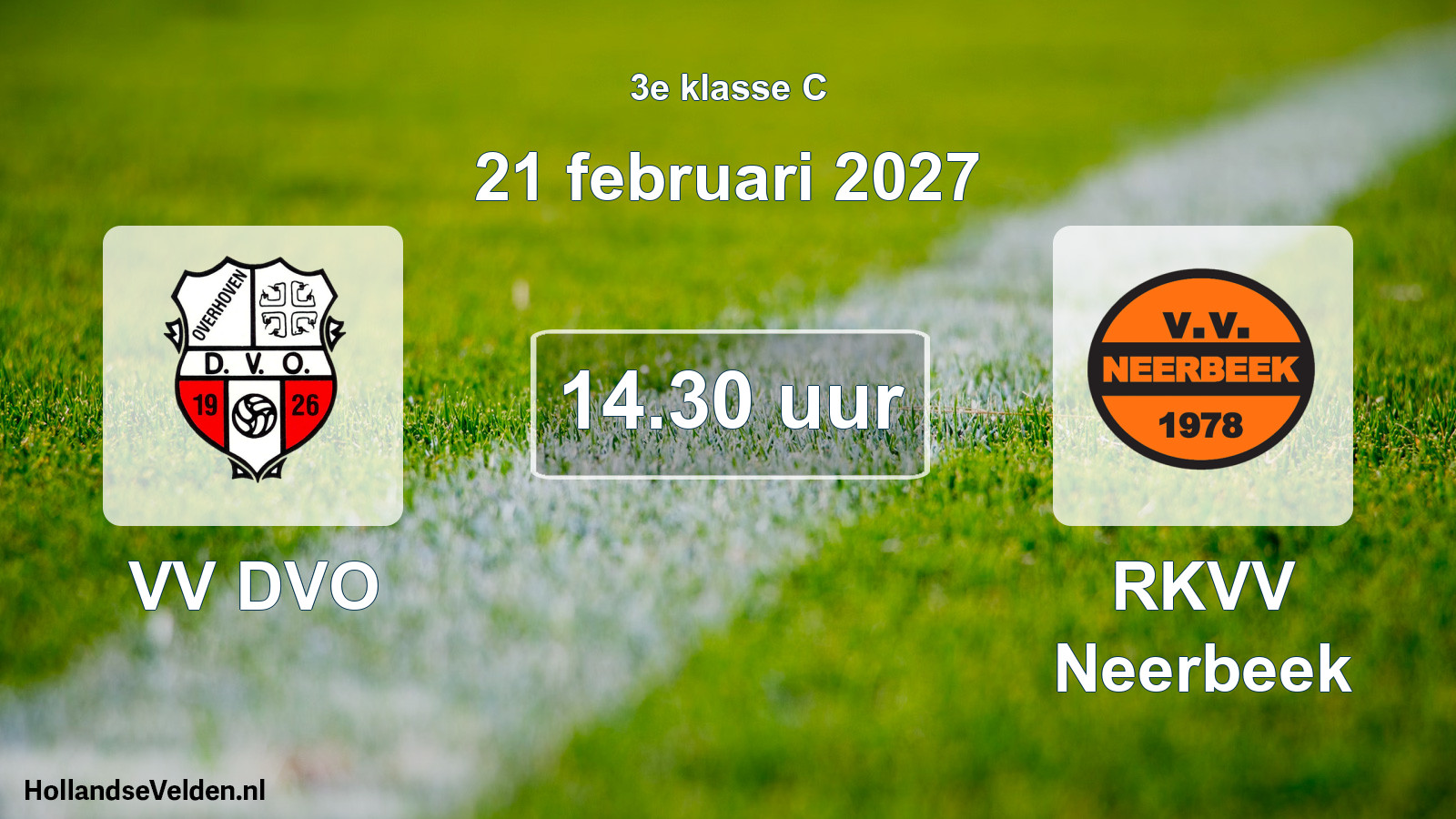 Geplande wedstrijd: VV DVO - RKVV Neerbeek (21 februari 2027)