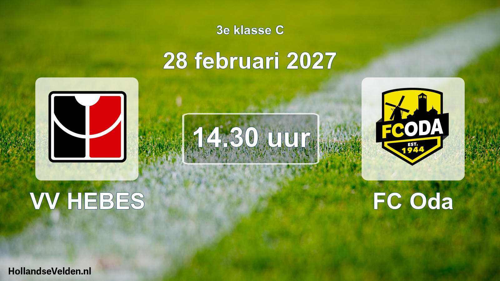 Geplande wedstrijd: VV HEBES - FC Oda (28 februari 2027)