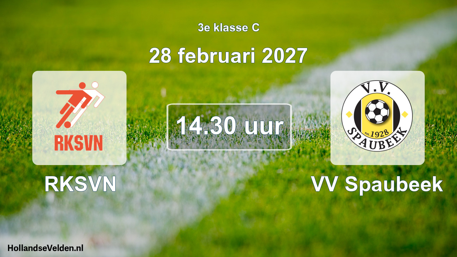 Geplande wedstrijd: RKSVN - VV Spaubeek (28 februari 2027)