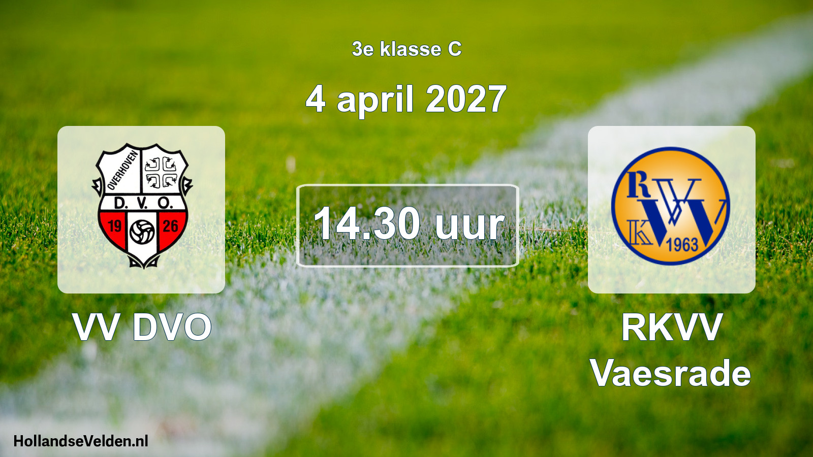 Scheduled Match: VV DVO - RKVV Vaesrade (4 April 2027)