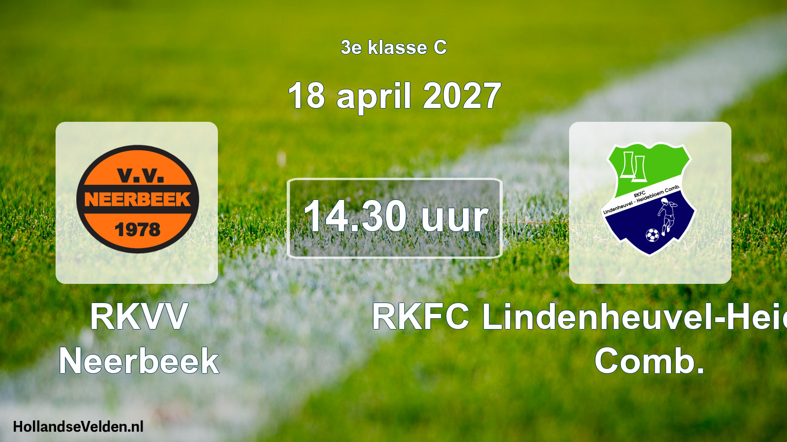 Geplande wedstrijd: RKVV Neerbeek - RKFC Lindenheuvel-Heidebloem Comb. (18 april 2027)