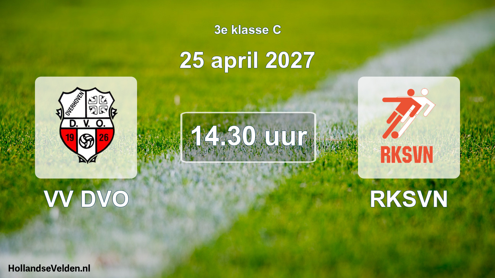 Geplande wedstrijd: VV DVO - RKSVN (25 april 2027)