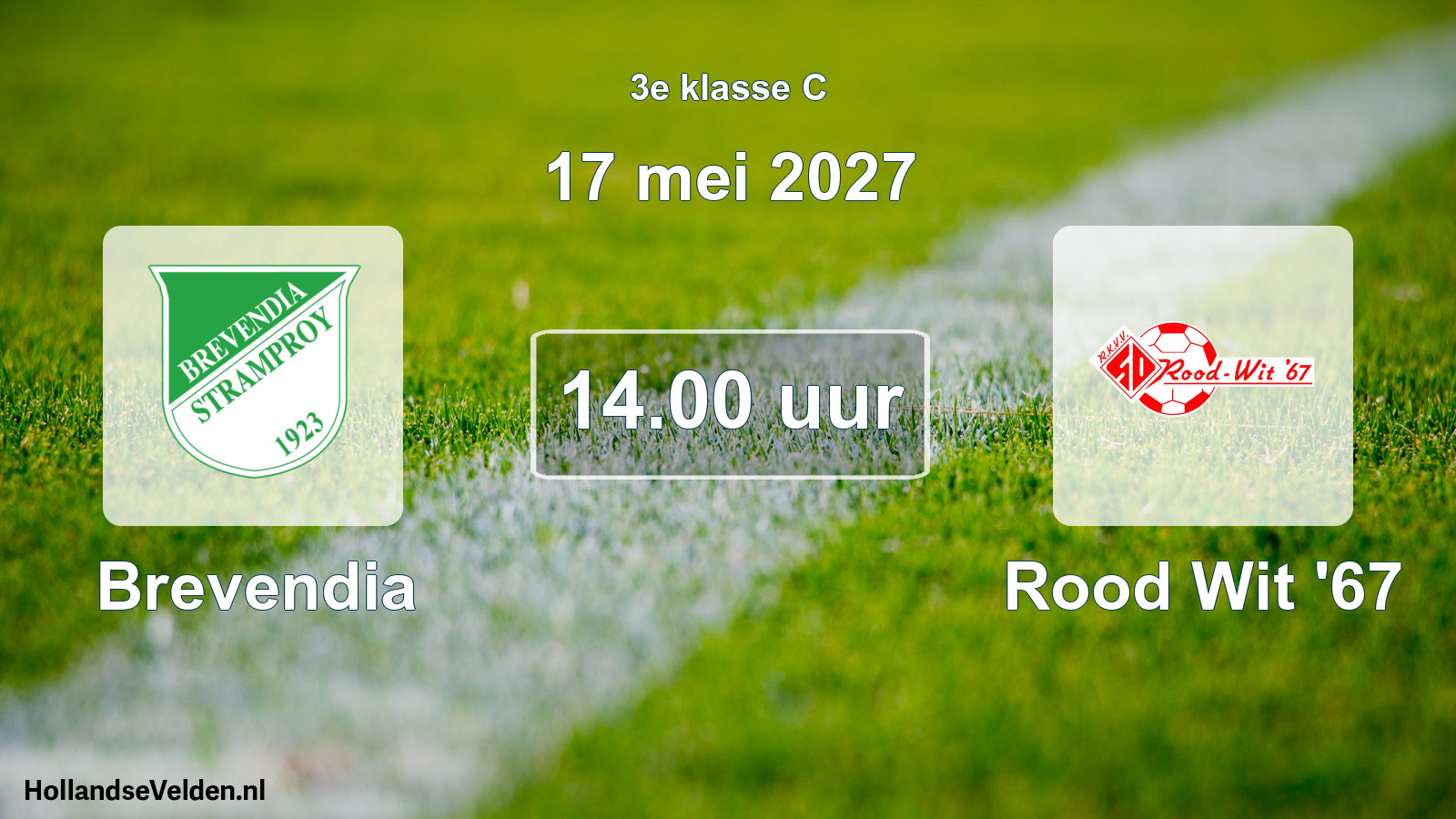 Geplande wedstrijd: Brevendia - Rood Wit '67 (17 mei 2027)