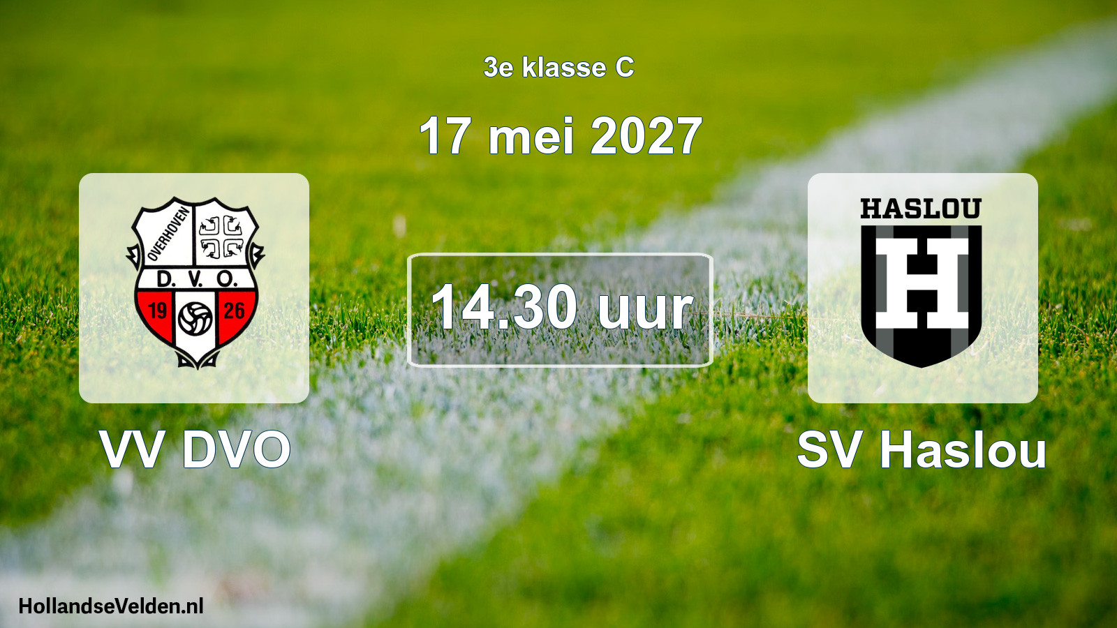 Geplande wedstrijd: VV DVO - SV Haslou (17 mei 2027)