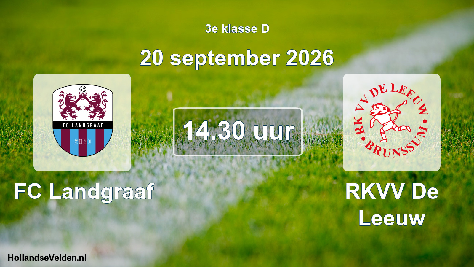 Geplande wedstrijd: FC Landgraaf - RKVV De Leeuw (20 september 2026)