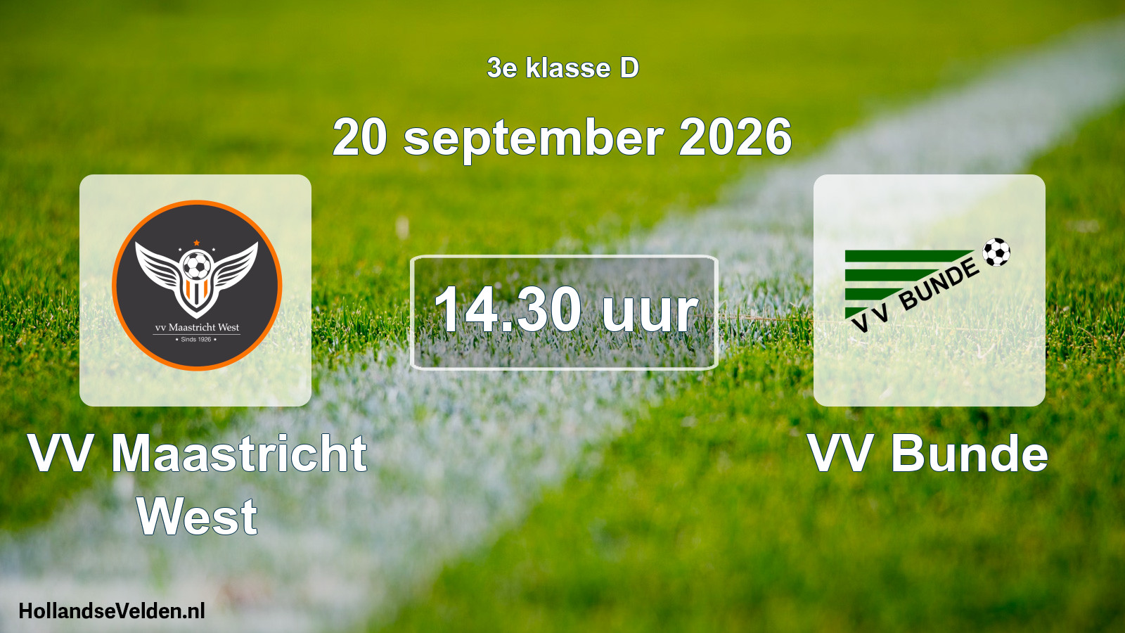 Geplande wedstrijd: VV Maastricht West - VV Bunde (20 september 2026)