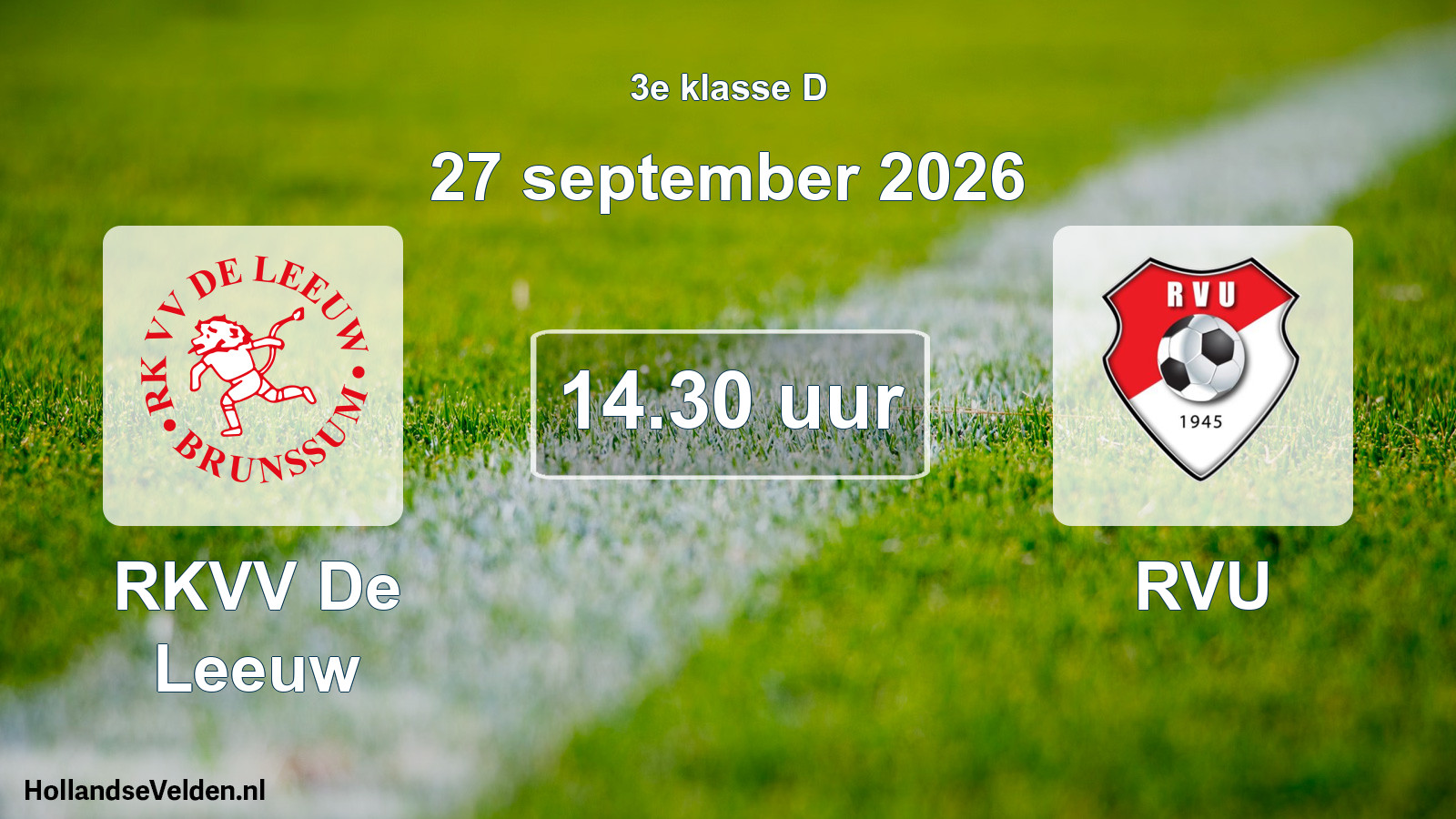 Geplande wedstrijd: RKVV De Leeuw - RVU (27 september 2026)