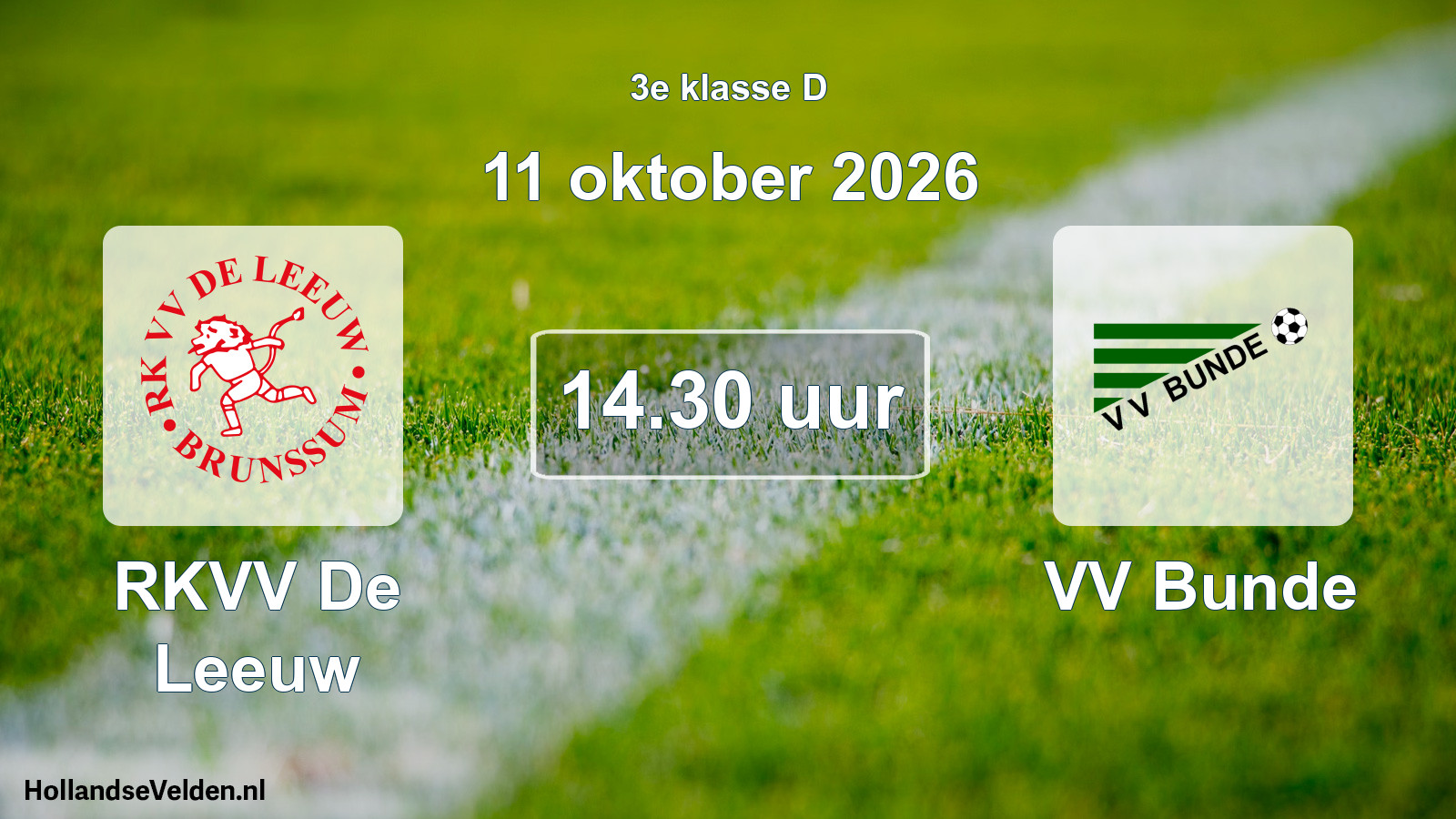 Geplande wedstrijd: RKVV De Leeuw - VV Bunde (11 oktober 2026)