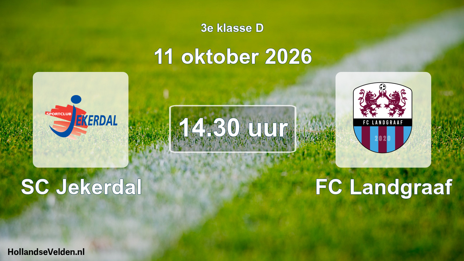 Geplande wedstrijd: SC Jekerdal - FC Landgraaf (11 oktober 2026)
