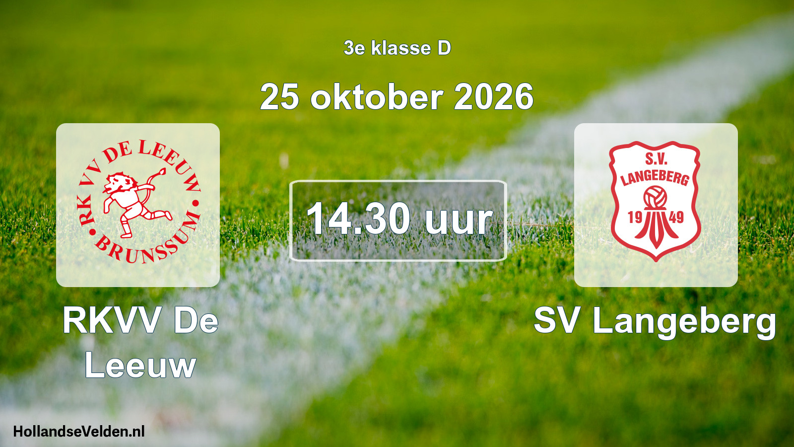 Geplande wedstrijd: RKVV De Leeuw - SV Langeberg (25 oktober 2026)