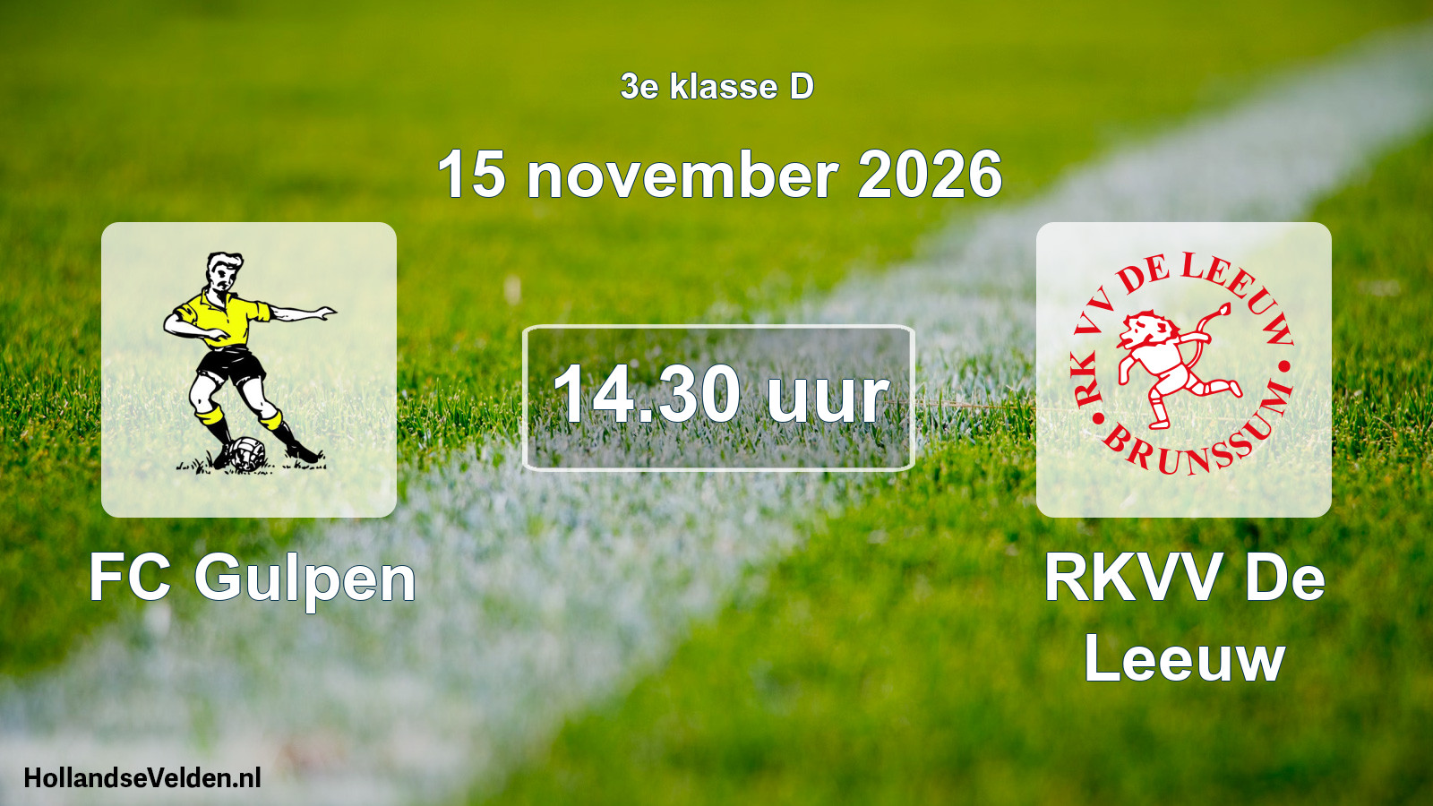 Geplande wedstrijd: FC Gulpen - RKVV De Leeuw (15 november 2026)