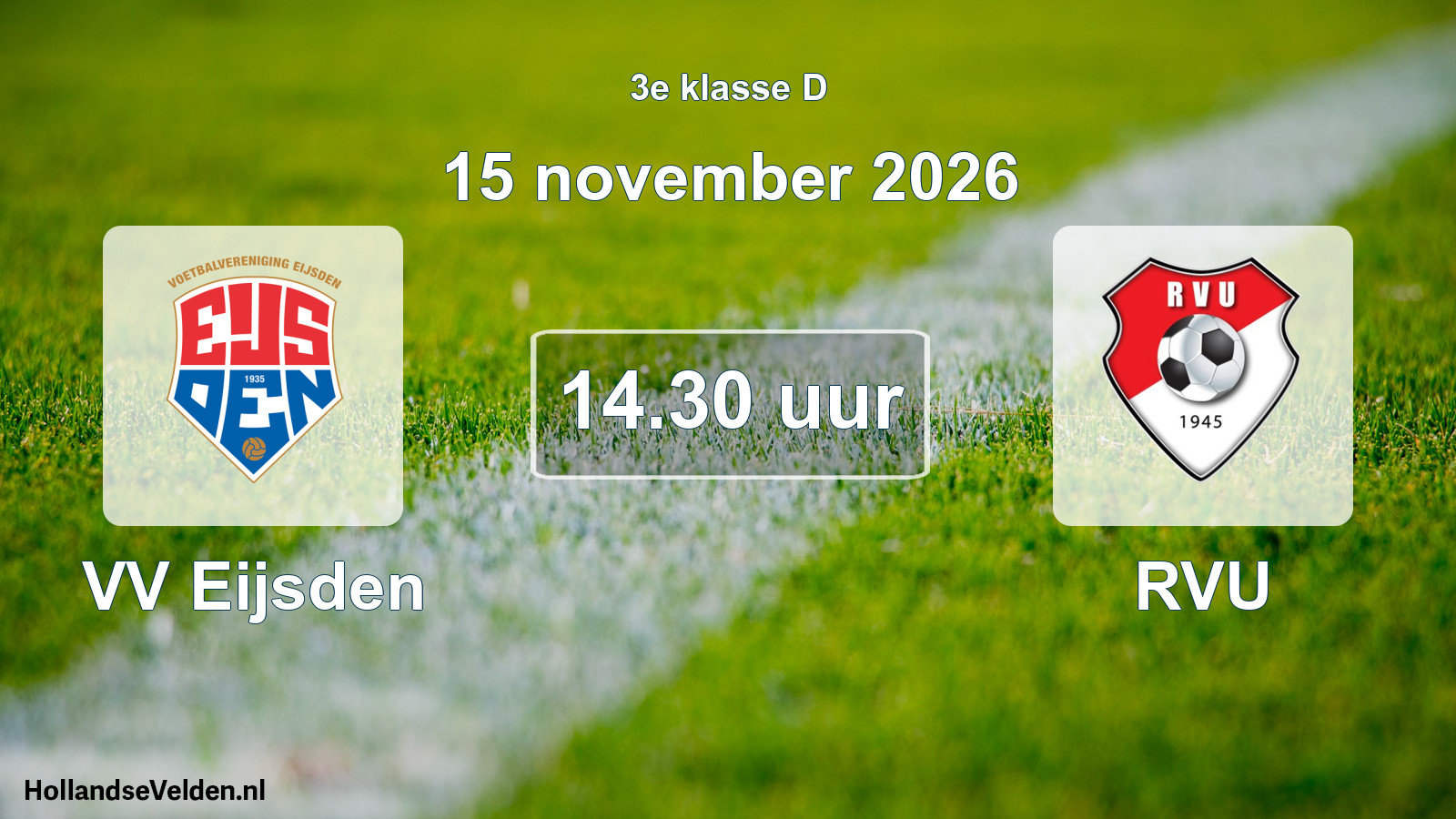 Scheduled Match: VV Eijsden - RVU (15 November 2026)