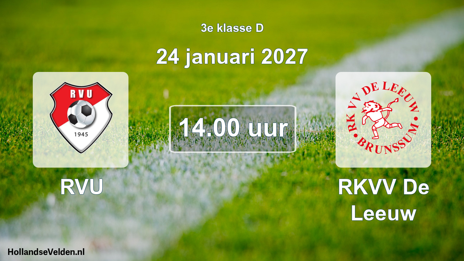 Geplande wedstrijd: RVU - RKVV De Leeuw (24 januari 2027)