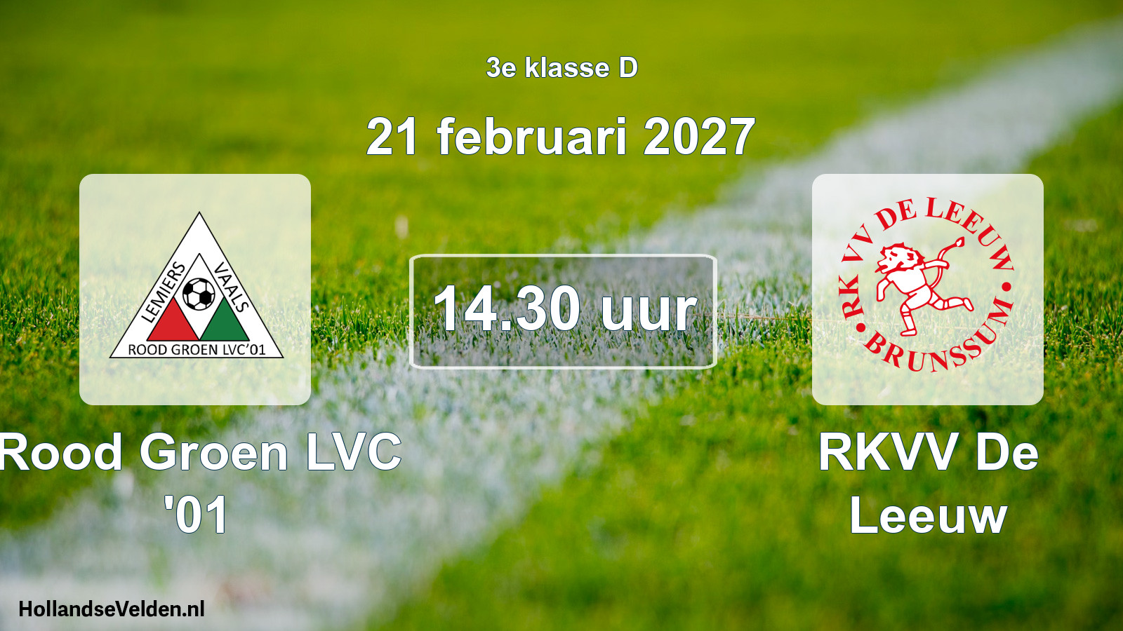 Geplande wedstrijd: Rood Groen LVC '01 - RKVV De Leeuw (21 februari 2027)