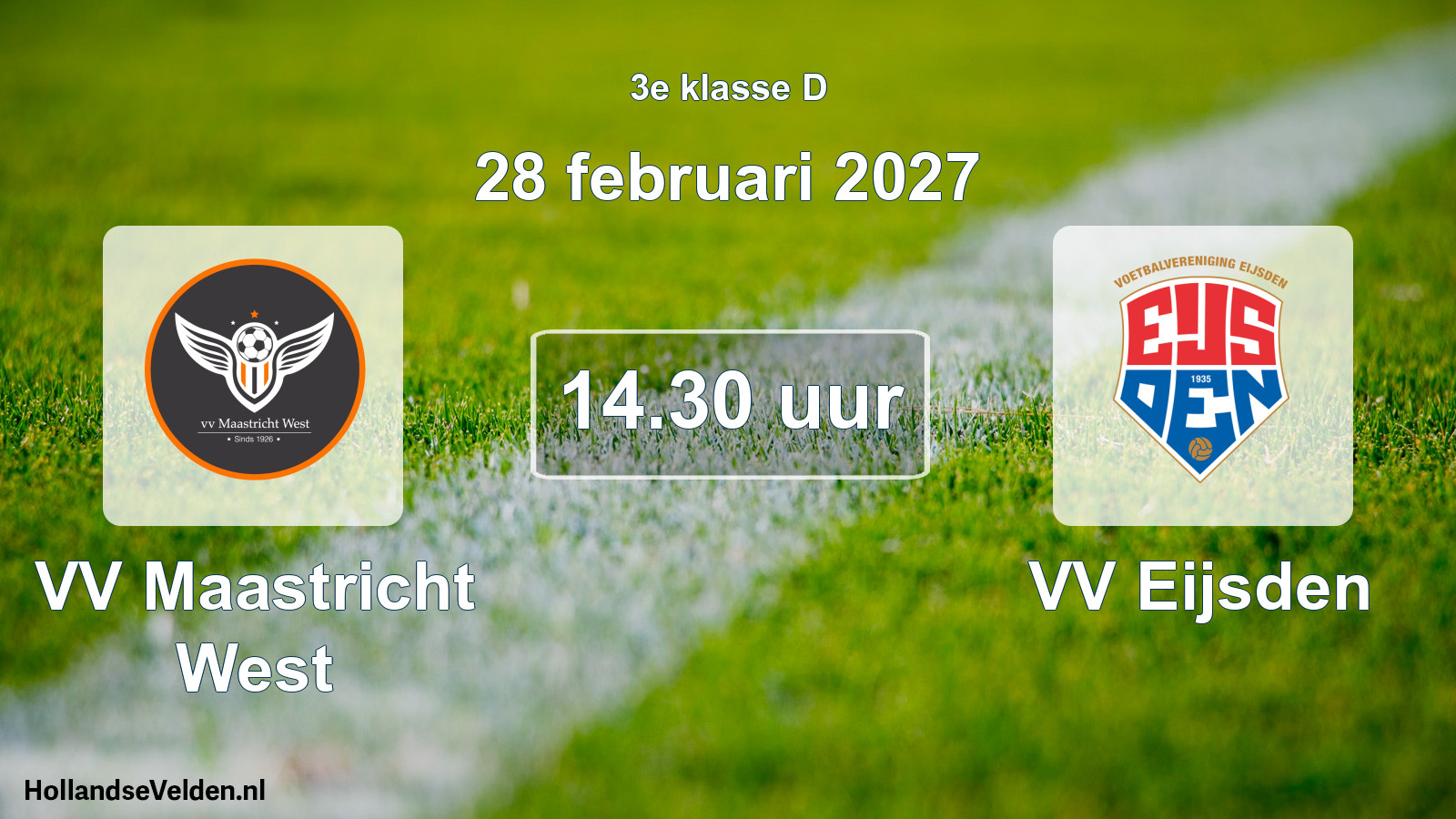 Geplande wedstrijd: VV Maastricht West - VV Eijsden (28 februari 2027)