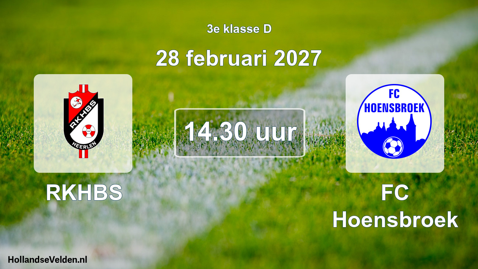 Geplande wedstrijd: RKHBS - FC Hoensbroek (28 februari 2027)