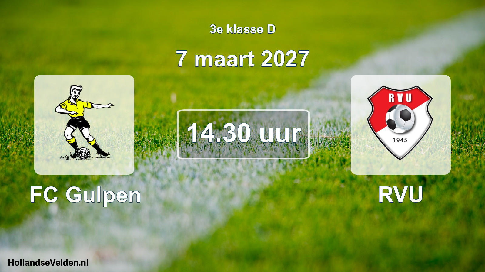 Geplande wedstrijd: FC Gulpen - RVU (7 maart 2027)