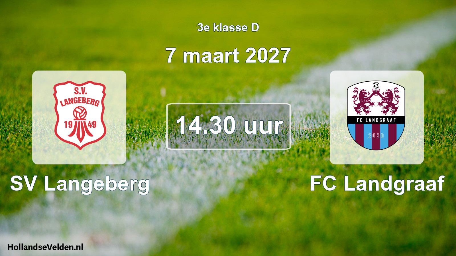 Geplande wedstrijd: SV Langeberg - FC Landgraaf (7 maart 2027)