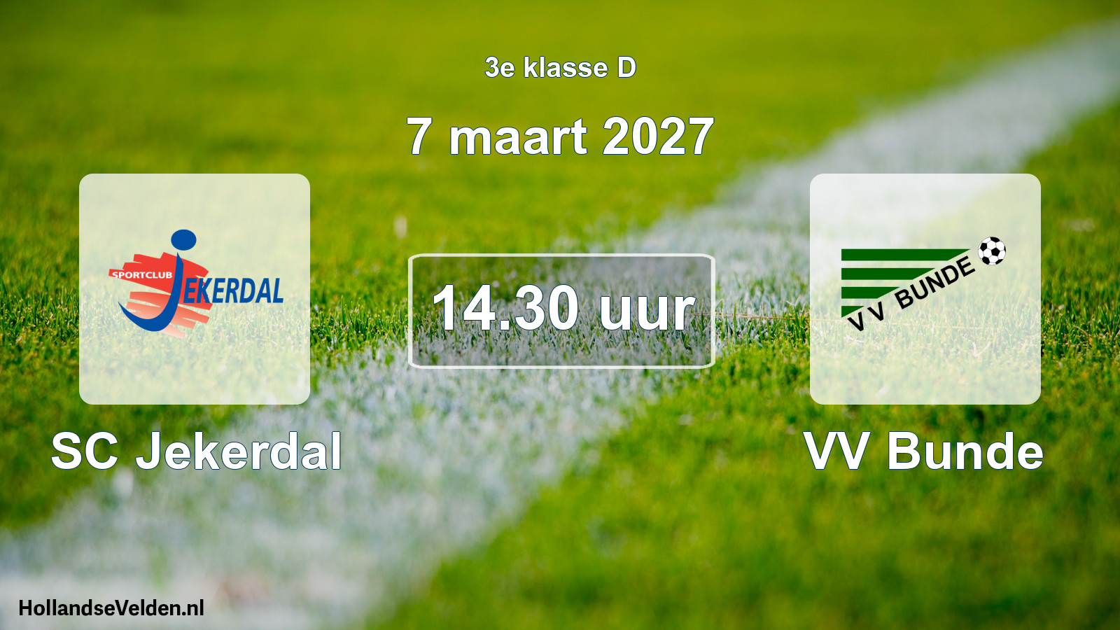 Geplande wedstrijd: SC Jekerdal - VV Bunde (7 maart 2027)