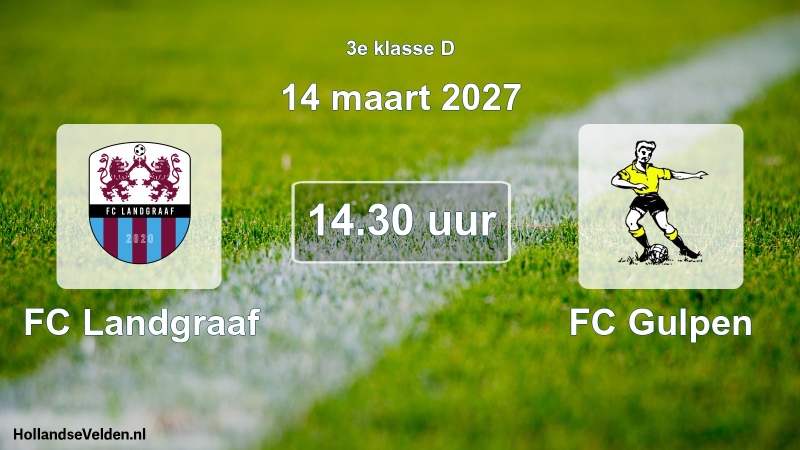 Geplande wedstrijd: FC Landgraaf - FC Gulpen (14 maart 2027)