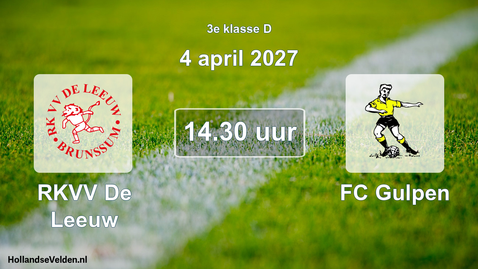 Geplande wedstrijd: RKVV De Leeuw - FC Gulpen (4 april 2027)