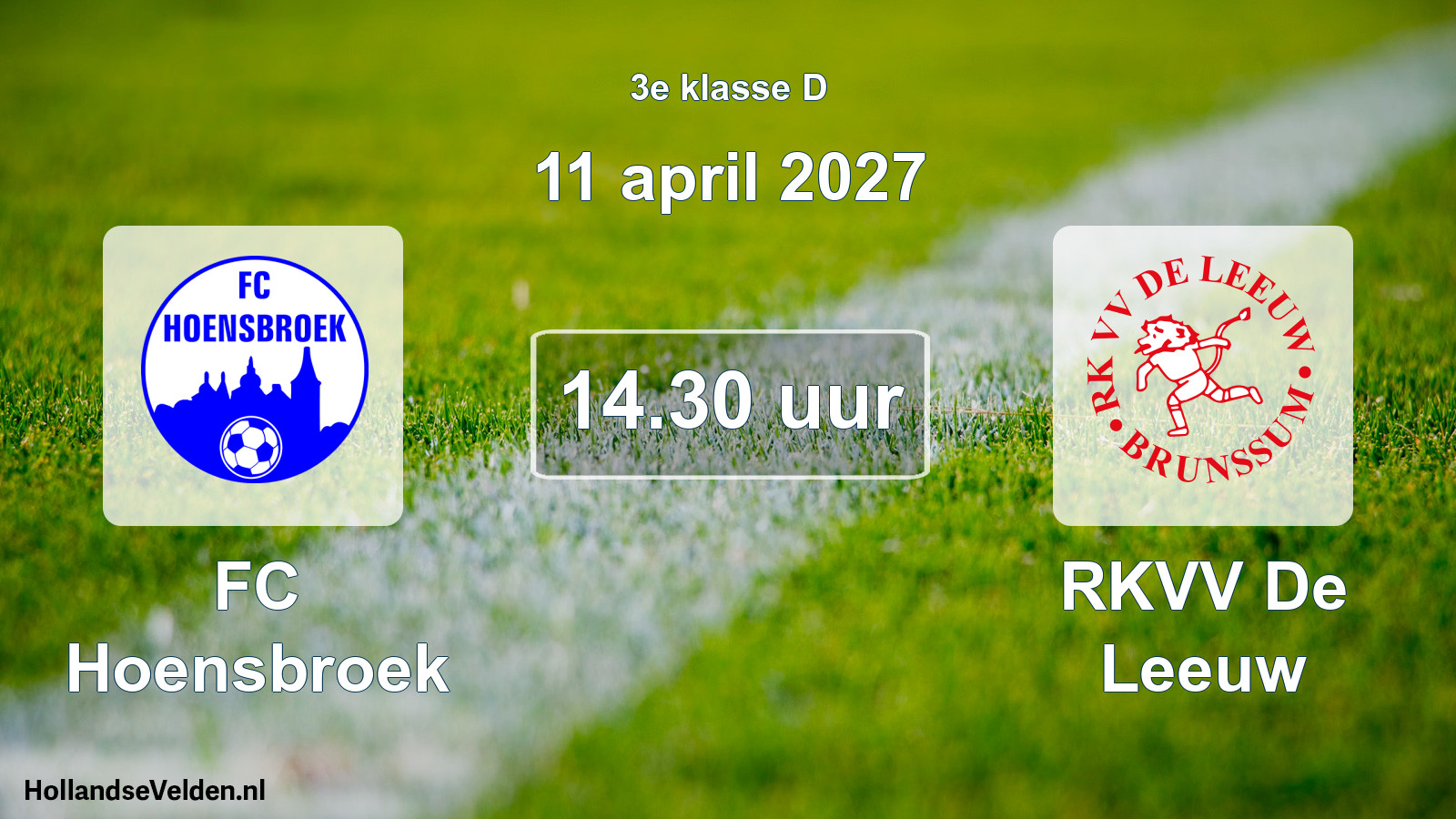 Geplande wedstrijd: FC Hoensbroek - RKVV De Leeuw (11 april 2027)
