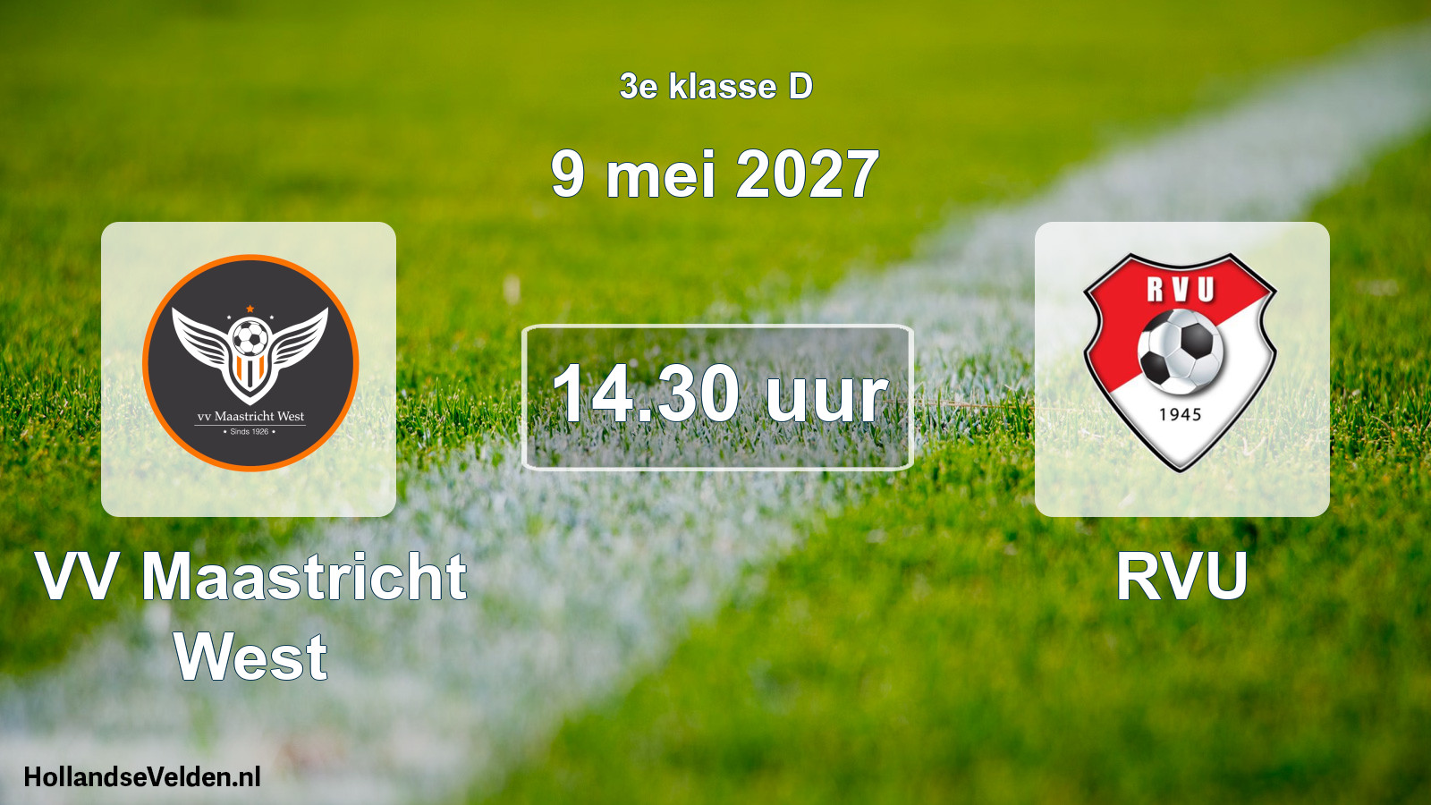 Geplande wedstrijd: VV Maastricht West - RVU (9 mei 2027)