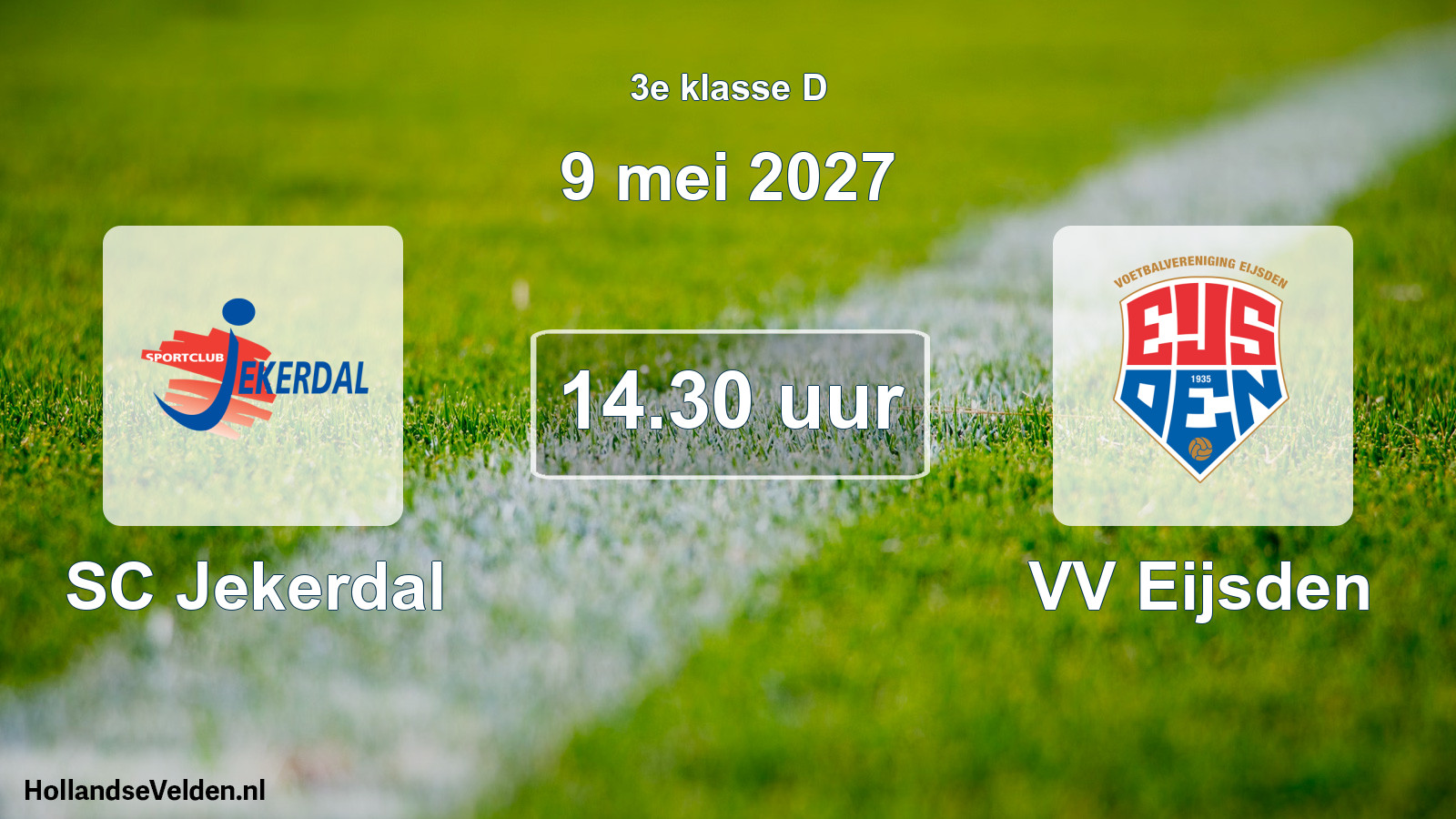 Geplande wedstrijd: SC Jekerdal - VV Eijsden (9 mei 2027)