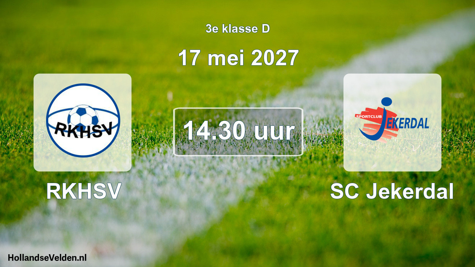 Geplande wedstrijd: RKHSV - SC Jekerdal (17 mei 2027)