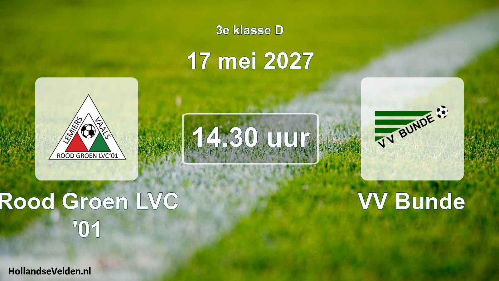 Geplande wedstrijd: Rood Groen LVC '01 - VV Bunde (17 mei 2027)