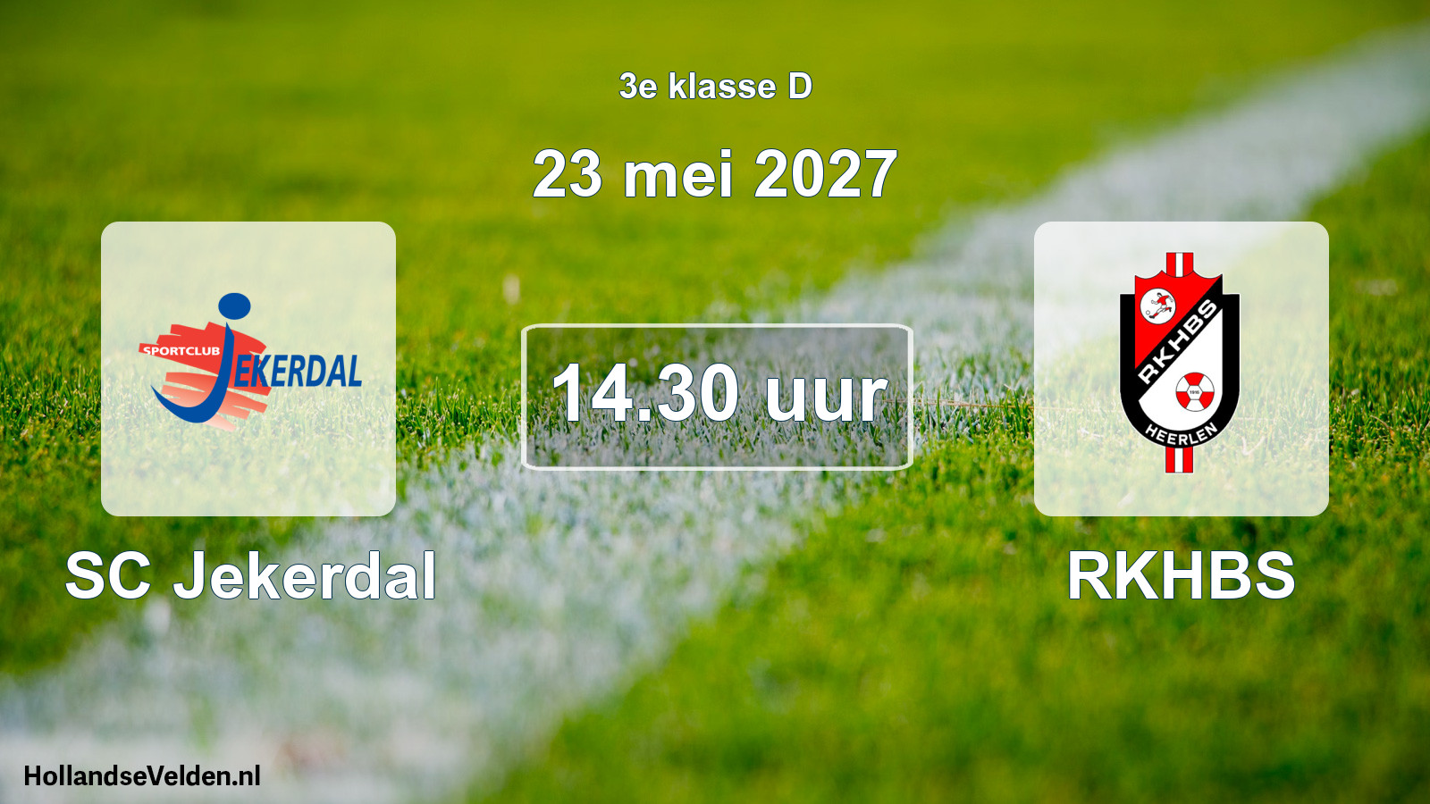 Geplande wedstrijd: SC Jekerdal - RKHBS (23 mei 2027)