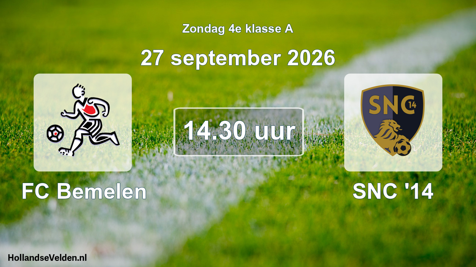 Geplande wedstrijd: FC Bemelen - SNC '14 (27 september 2026)