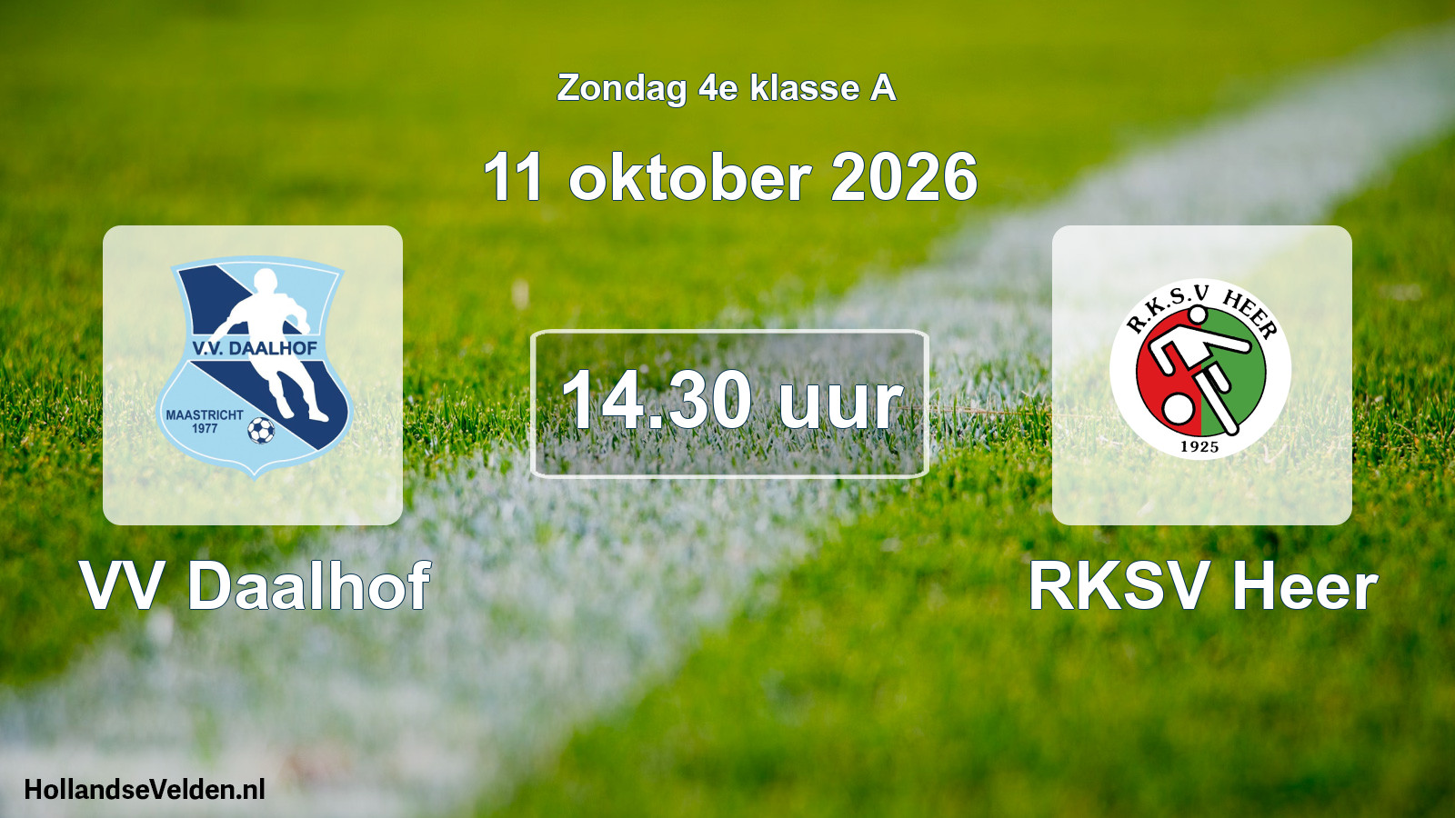 Geplande wedstrijd: VV Daalhof - RKSV Heer (11 oktober 2026)