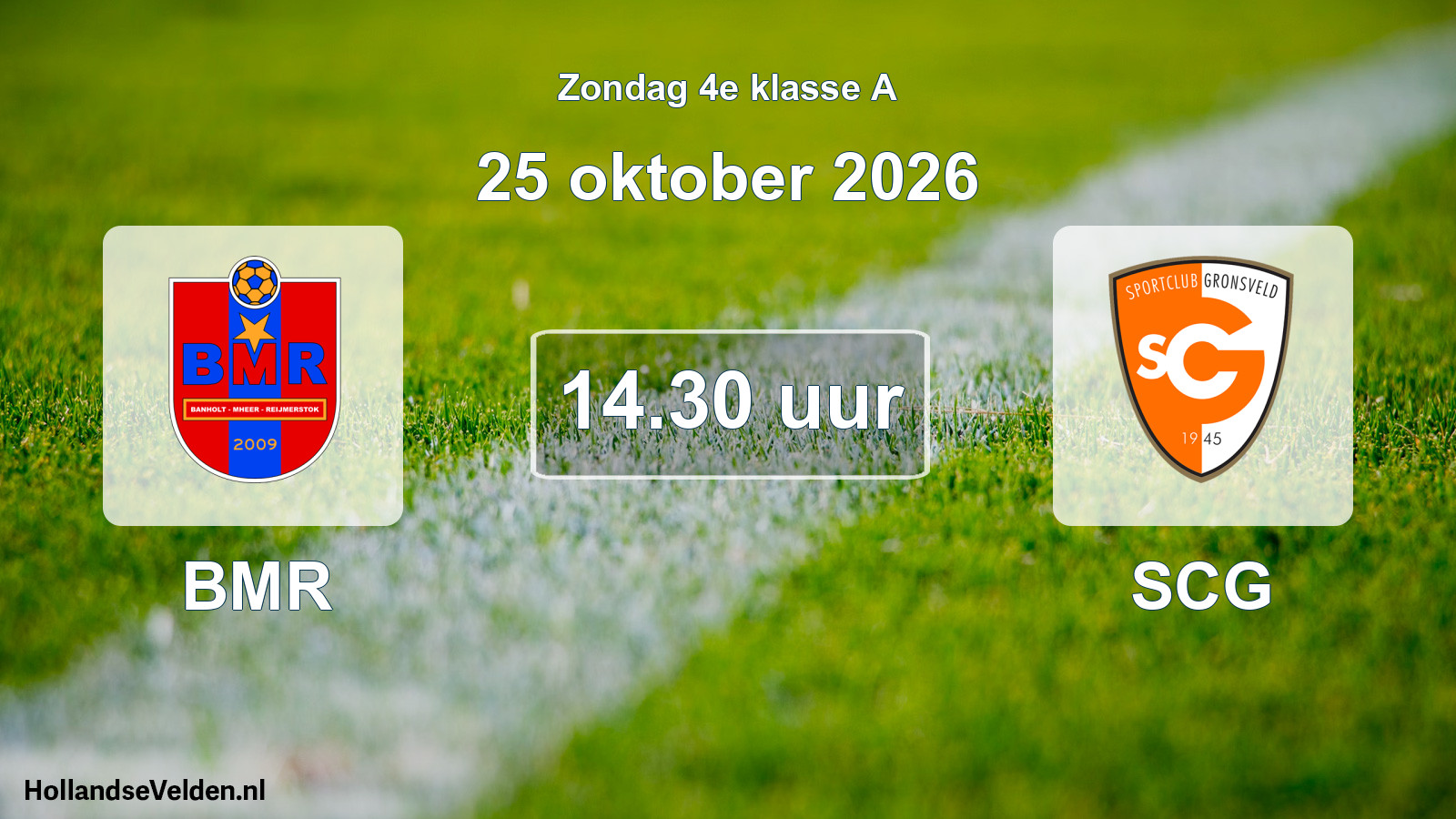 Geplande wedstrijd: BMR - SCG (25 oktober 2026)