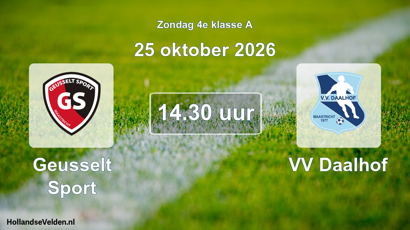 Geplande wedstrijd: Geusselt Sport - VV Daalhof (25 oktober 2026)
