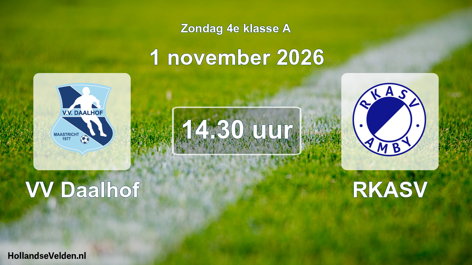 Geplande wedstrijd: VV Daalhof - RKASV (1 november 2026)