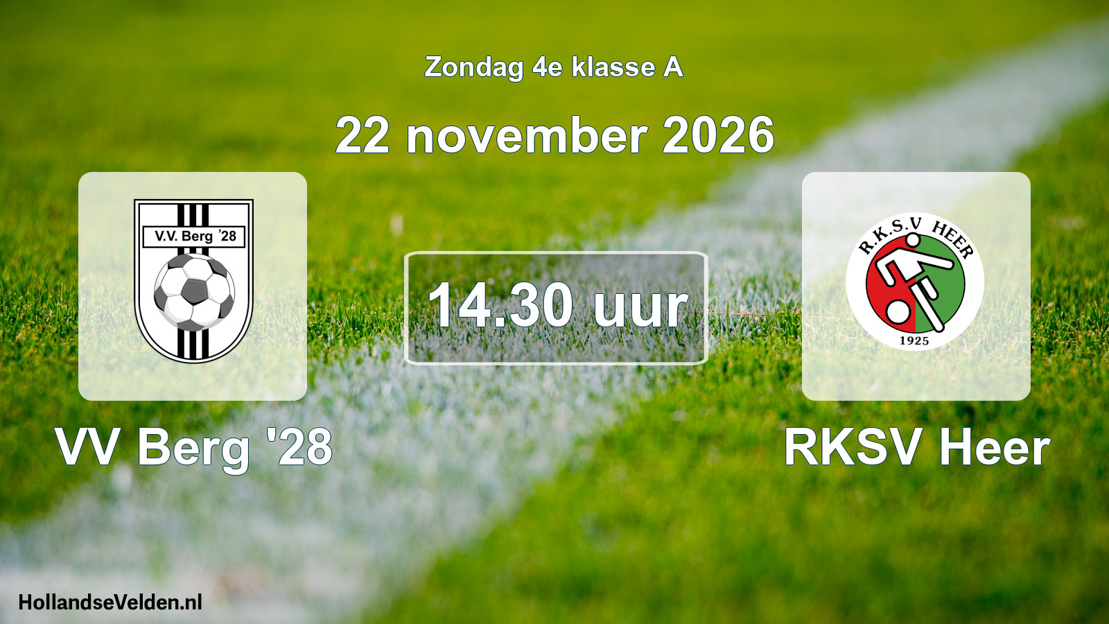 Geplande wedstrijd: VV Berg '28 - RKSV Heer (22 november 2026)