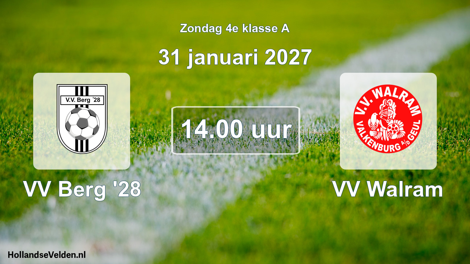 Geplande wedstrijd: VV Berg '28 - VV Walram (31 januari 2027)