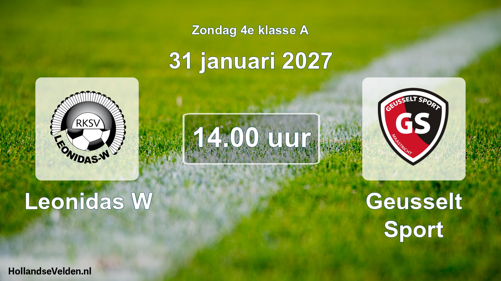 Geplande wedstrijd: Leonidas W - Geusselt Sport (31 januari 2027)