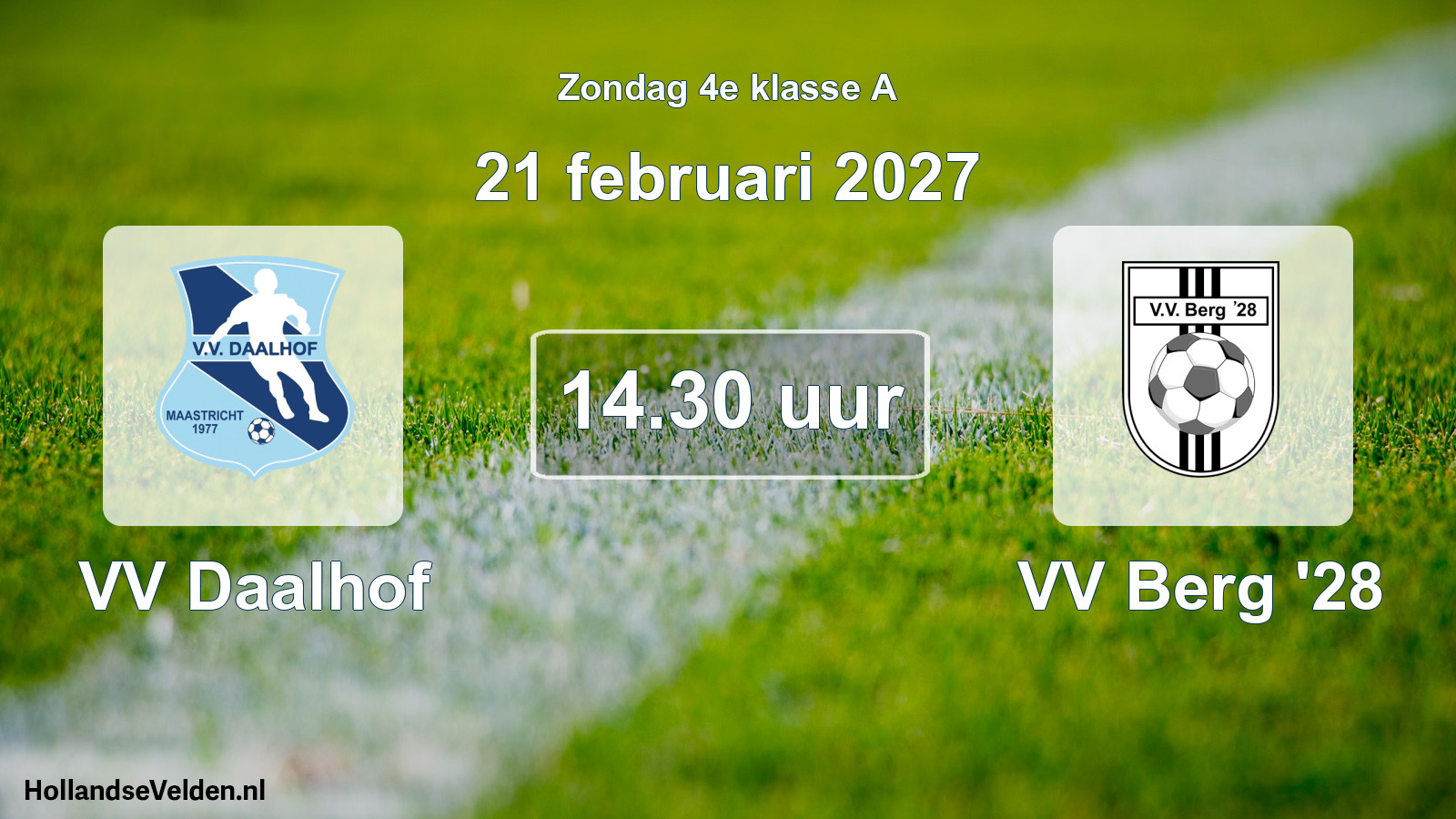 Geplande wedstrijd: VV Daalhof - VV Berg '28 (21 februari 2027)