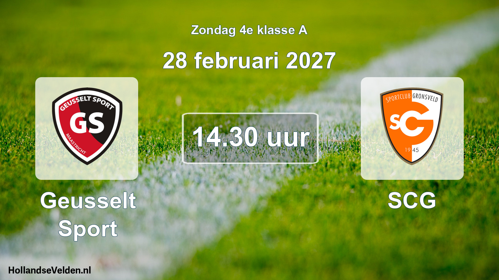 Geplande wedstrijd: Geusselt Sport - SCG (28 februari 2027)