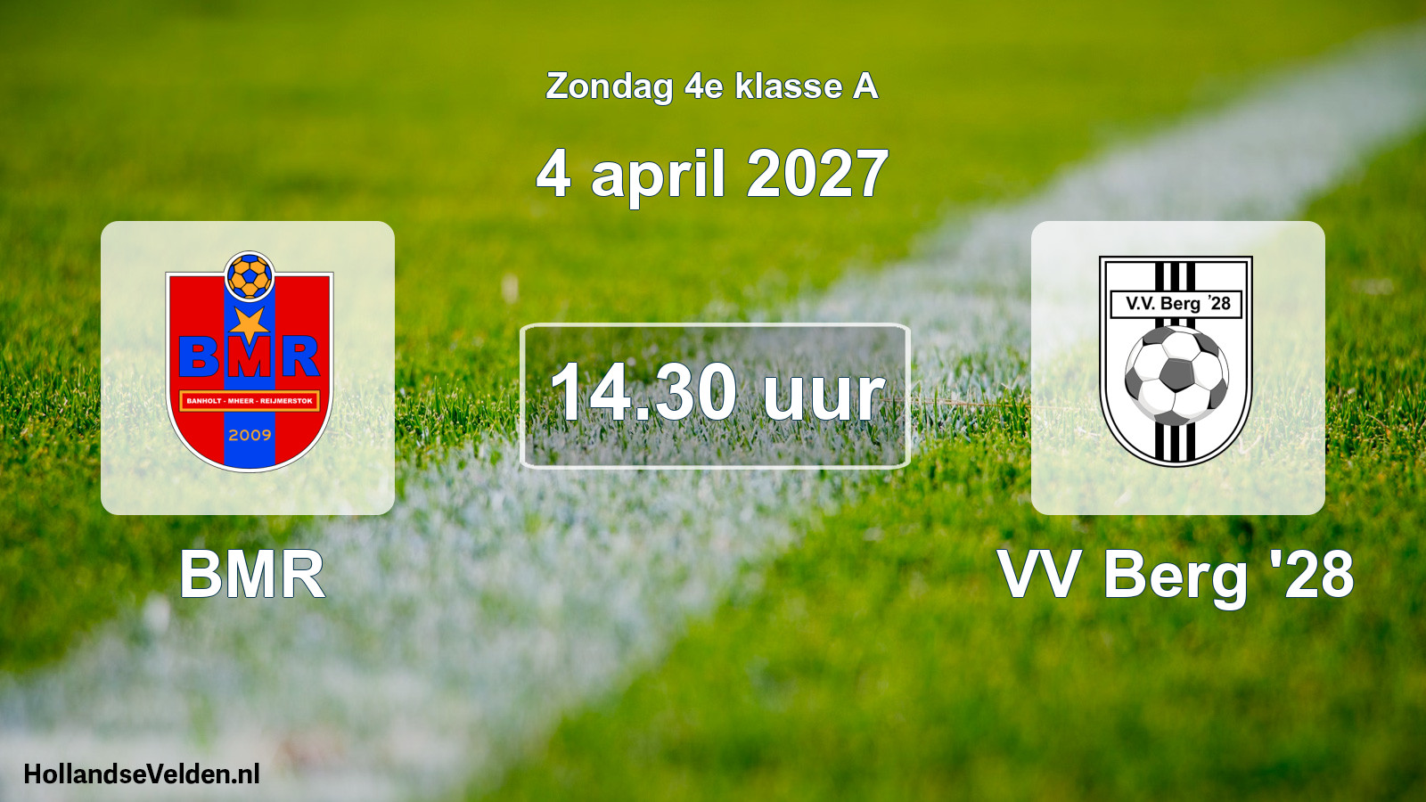 Geplande wedstrijd: BMR - VV Berg '28 (4 april 2027)