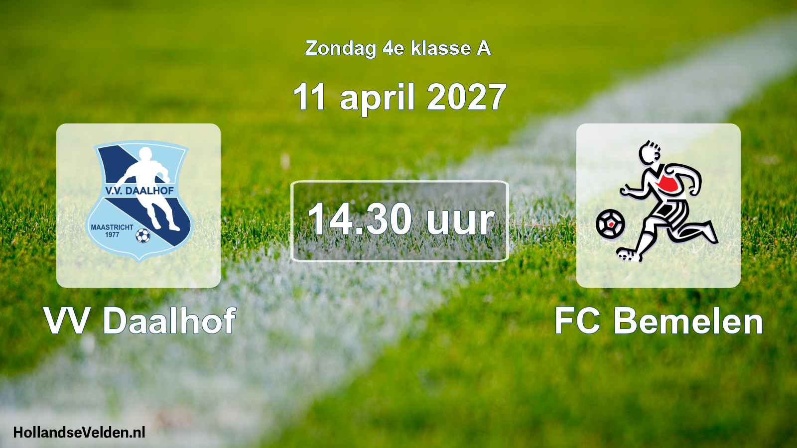 Geplande wedstrijd: VV Daalhof - FC Bemelen (11 april 2027)