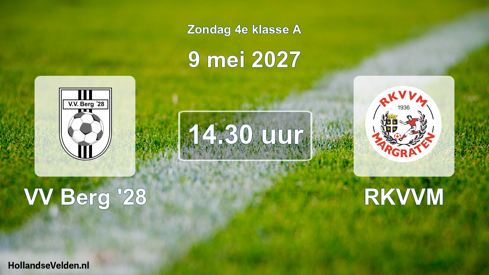 Geplande wedstrijd: VV Berg '28 - RKVVM (9 mei 2027)