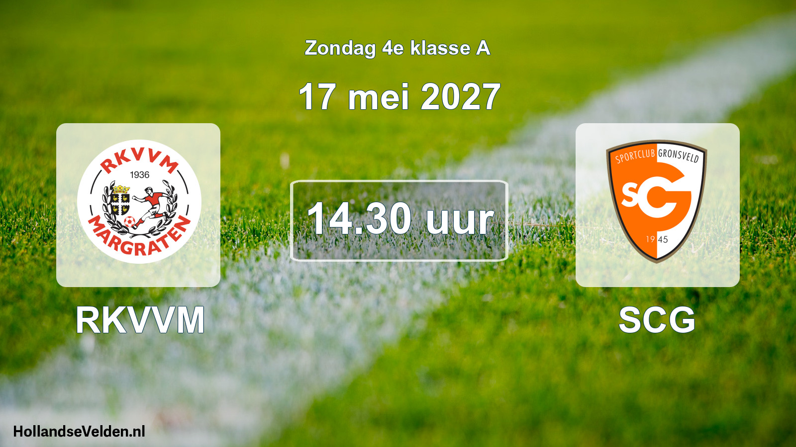 Geplande wedstrijd: RKVVM - SCG (17 mei 2027)