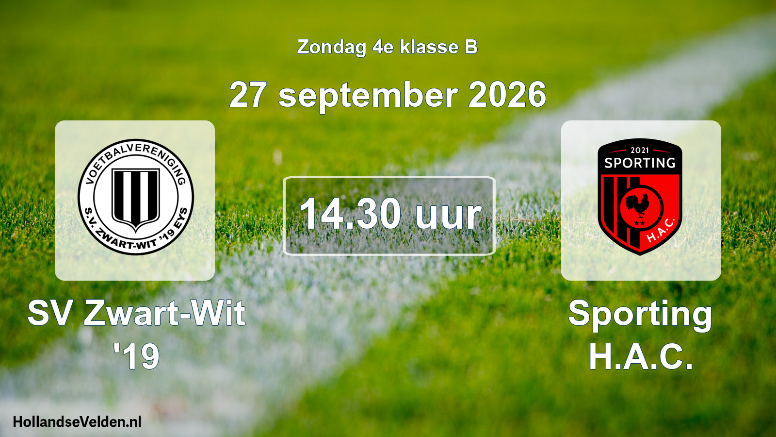 Geplande wedstrijd: SV Zwart-Wit '19 - Sporting H.A.C. (27 september 2026)