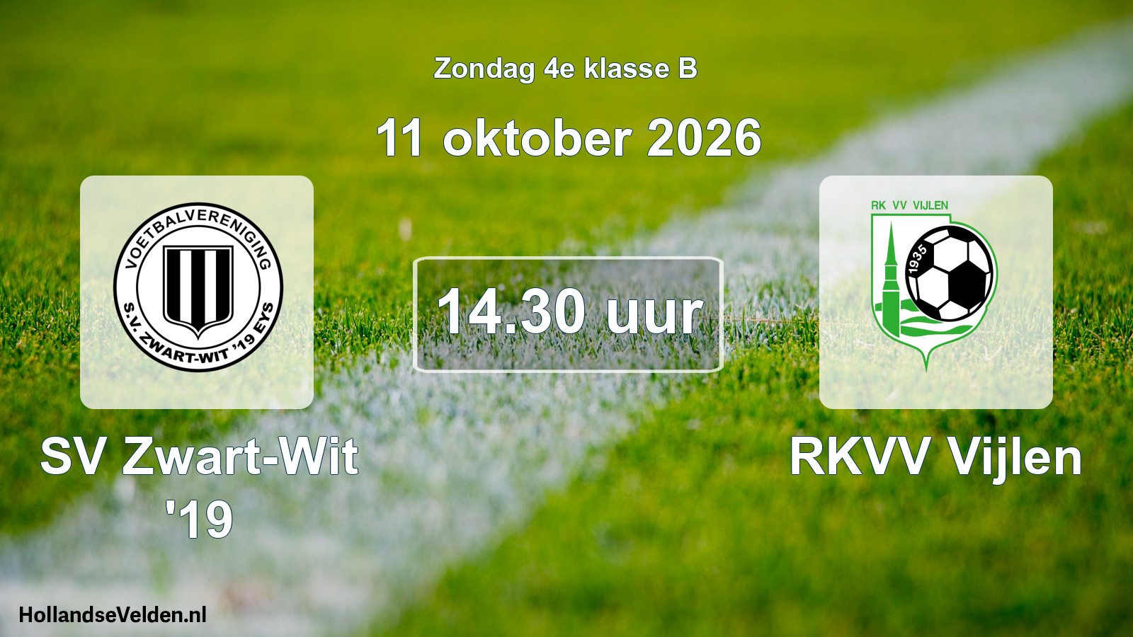 Geplande wedstrijd: SV Zwart-Wit '19 - RKVV Vijlen (11 oktober 2026)