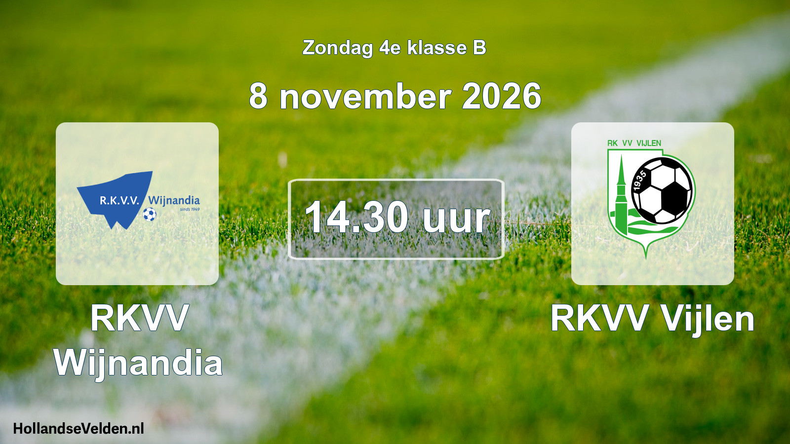 Geplande wedstrijd: RKVV Wijnandia - RKVV Vijlen (8 november 2026)