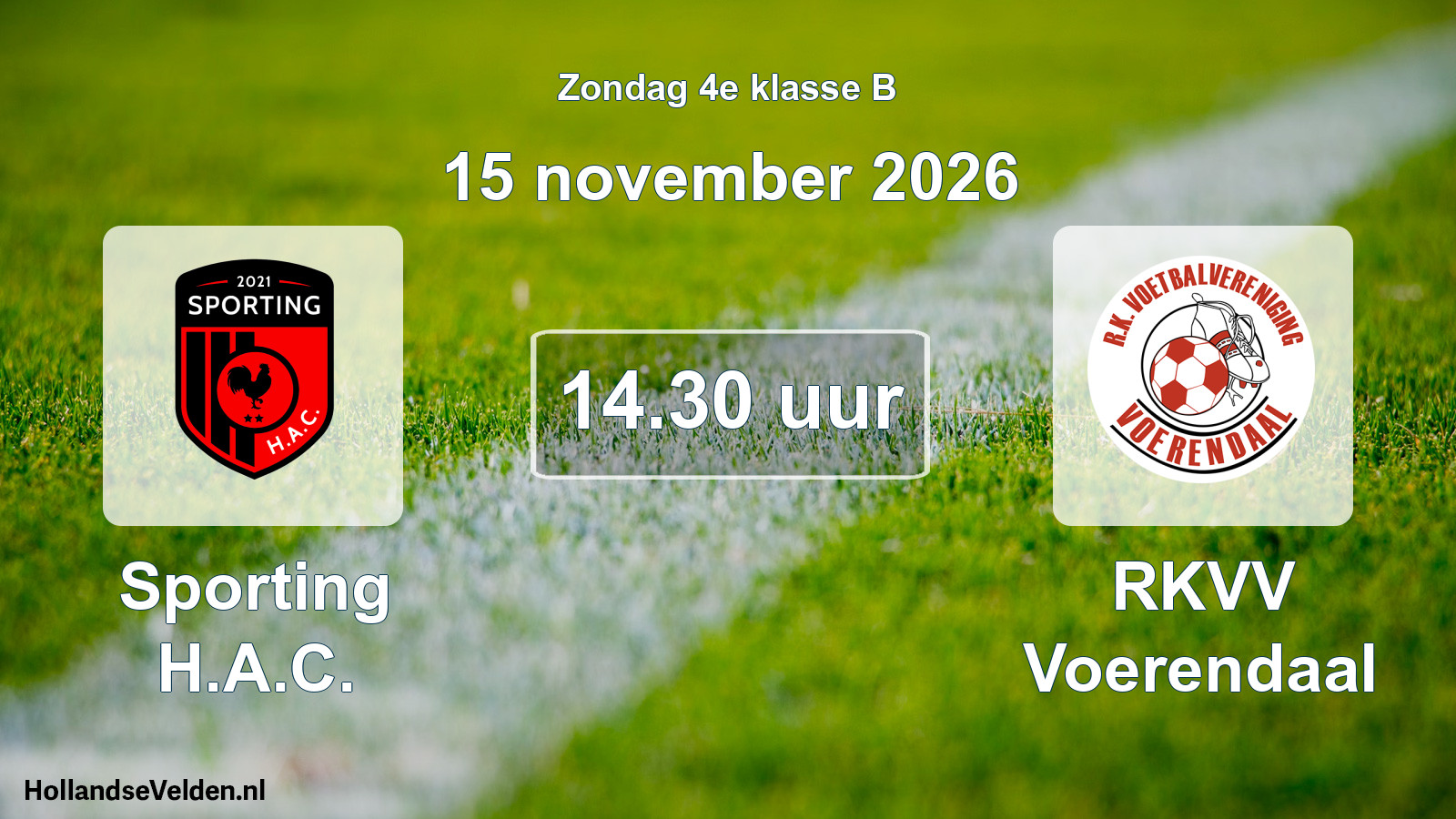 Geplande wedstrijd: Sporting H.A.C. - RKVV Voerendaal (15 november 2026)